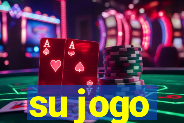 su jogo